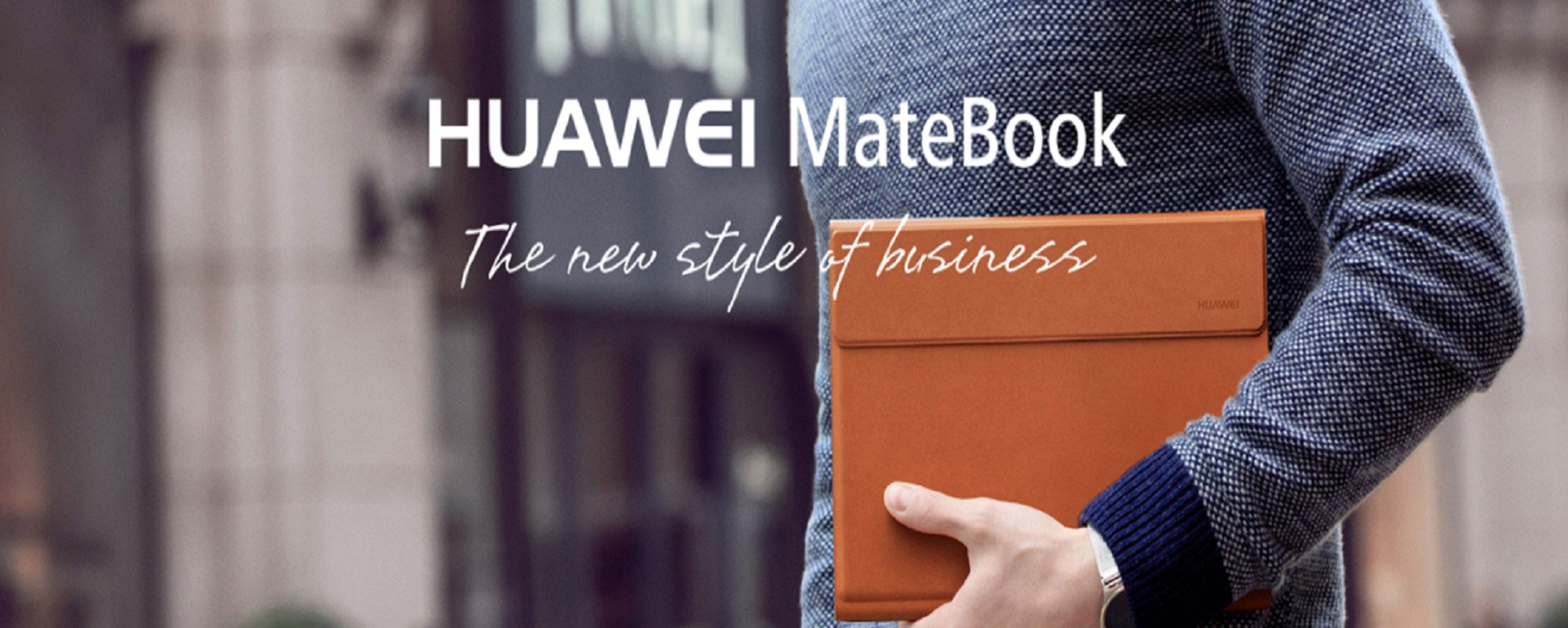 Huawei MateBook Launch Campaign