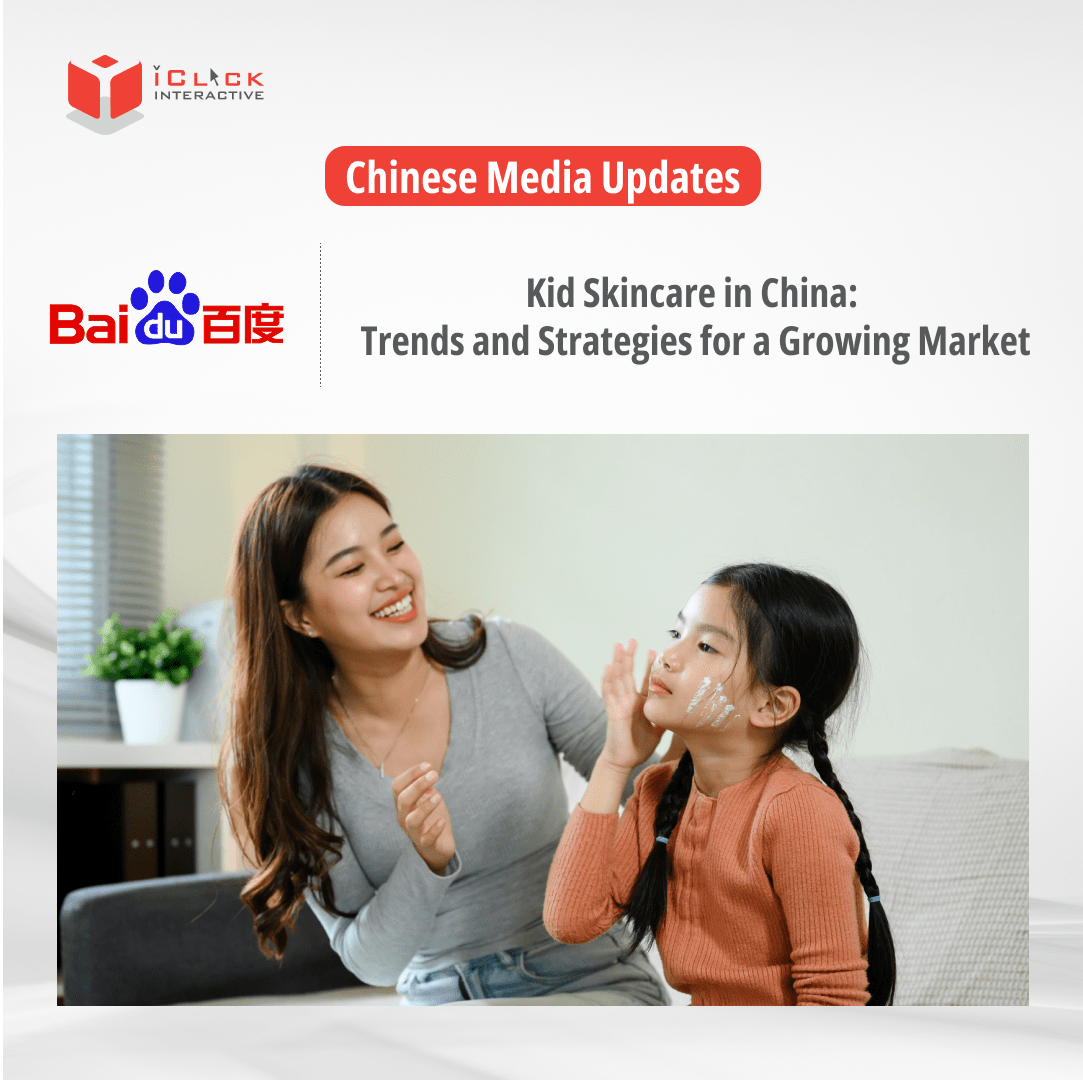 Discover the growing demand for kid skincare in the China Skincare Market. Learn about key trends and data-driven marketing strategy to engage parents in this rising segment with iClick.