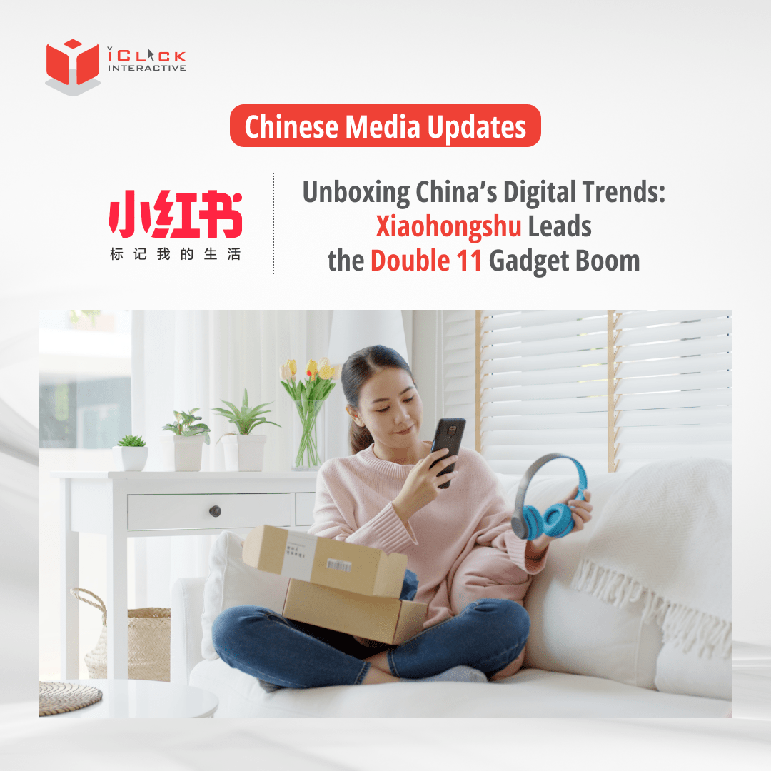 Explore China Digital Trends during Double 11 on Xiaohongshu. Discover how digital gadget brands can tap native content and data-led strategies to boost sales together with iClick Interactive.
