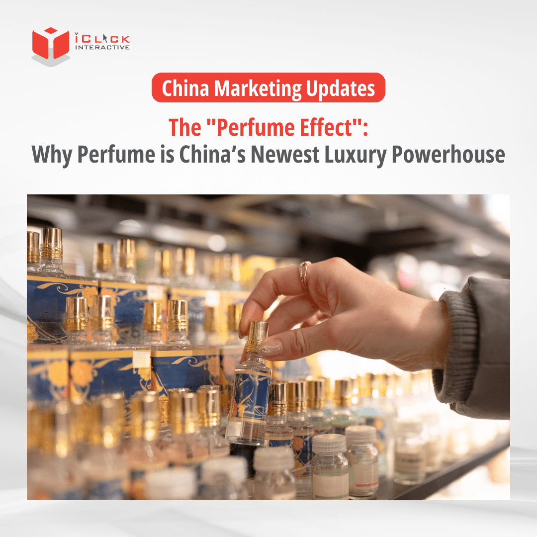 Discover why the "Perfume Effect" is redefining China’s luxury market. Explore 2026 growth data and insights to unlock perfume industry opportunities with iClick.