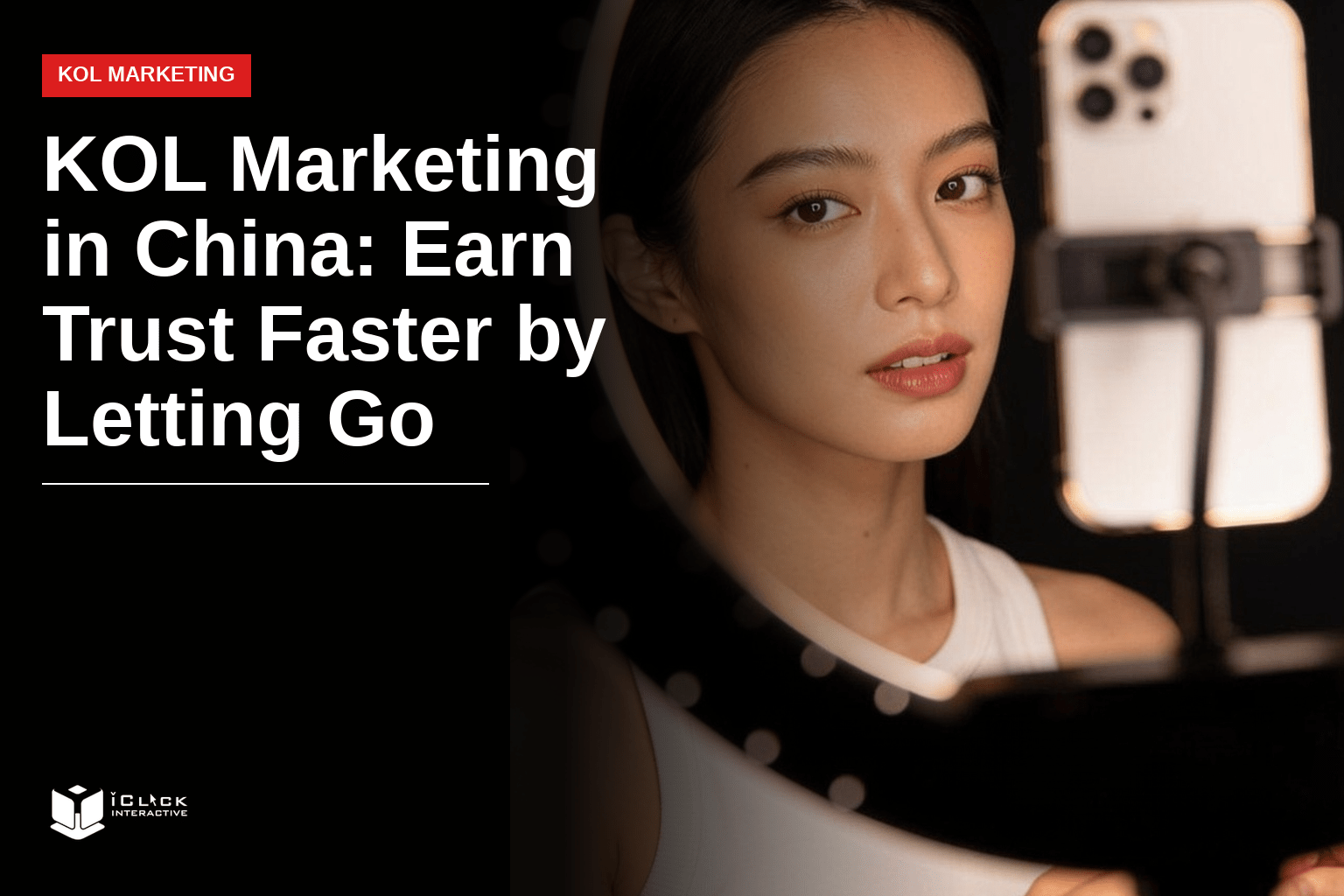 KOL Marketing in China: Earn Trust Faster by Letting Go